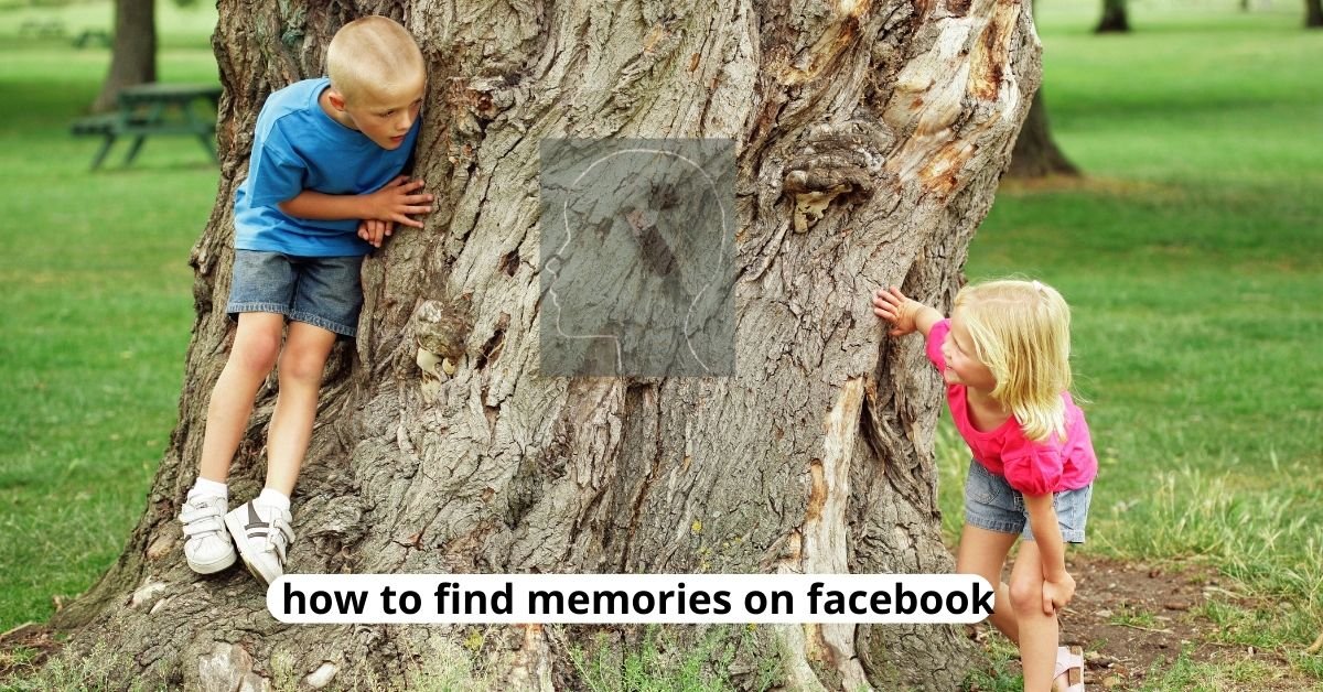 how to find memories on facebook